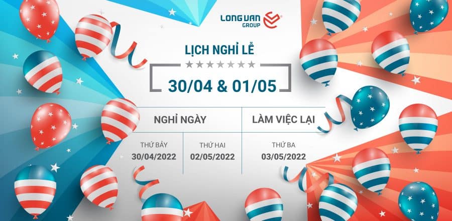 THÔNG BÁO NGHỈ LỄ 30/4, QUỐC TẾ LAO ĐỘNG 1/5